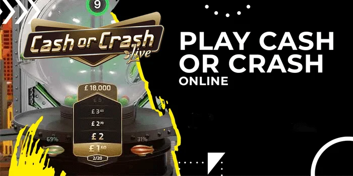 Cash Or Crash, Game Menarik Putaran Bonus Paling Menguntungkan