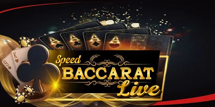 Live Speed Baccarat – Menaklukkan Kecepatan Dengan Strategi Terbaik