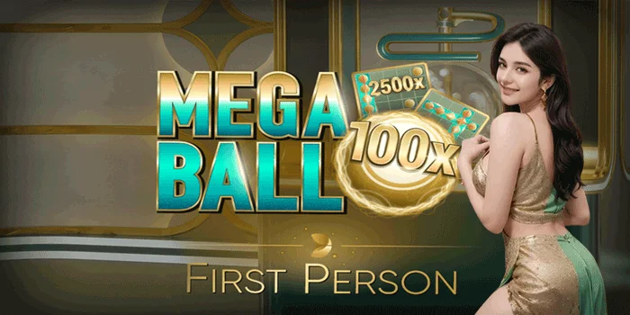 Mega Ball - Menyatu Dengan Keberuntungan Dalam Setiap Putaran