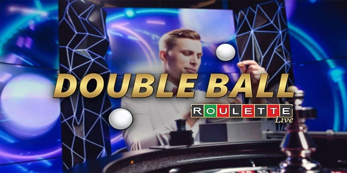 Tips Praktis Raih Jackpot Besar Di Casino Double Ball Roulette