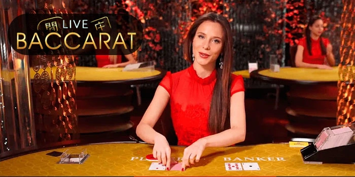 Live Baccarat Terus Menjadi Primadona Di Casino Online